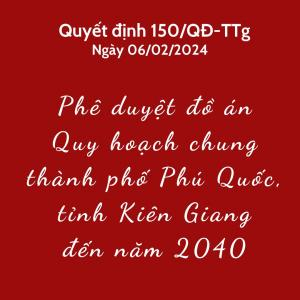 Phê Duyệt Đồ Án Quy Hoạch Chung Thành Phố Phú Quốc Đến Năm 2040